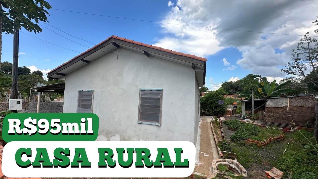 CASA RURAL + COZINHA CAIPIRA + RIACHO E NASCENTE R$95mil