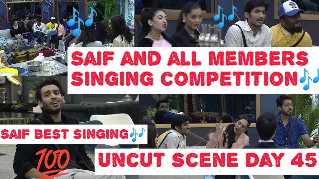 | Uncut scene Day 45 | Saif and all Member Singing🎶 competition🎶  🥰 All Member Best scene 🥰😘💕💯