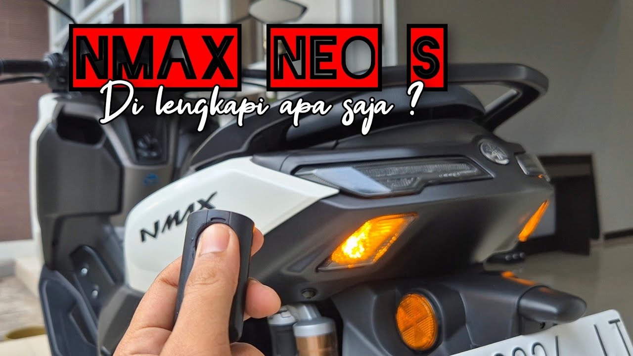 Panduan Tentang NMAX NEo S , Ada Apa Saja ?