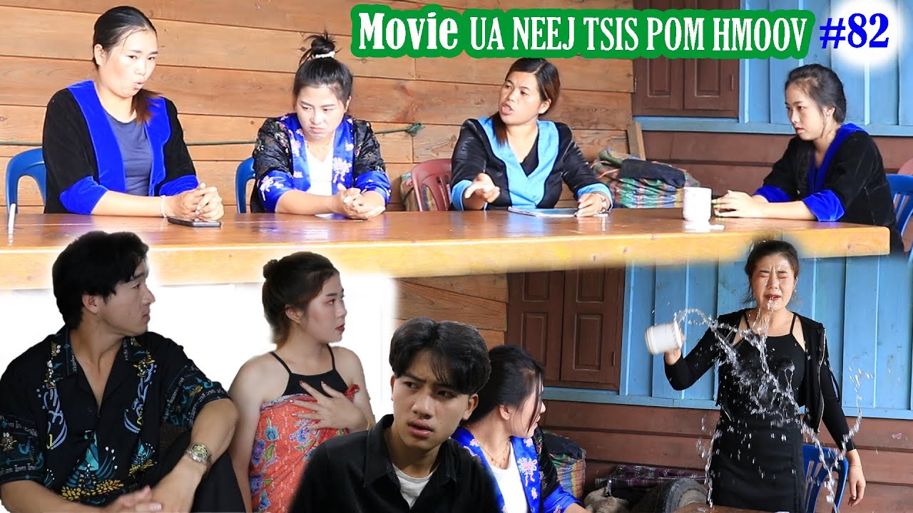 Ua neej tsis pom hmoov #82 #movietawmtshiab #niamvamkhwb #movie #video #hmong #hmoob