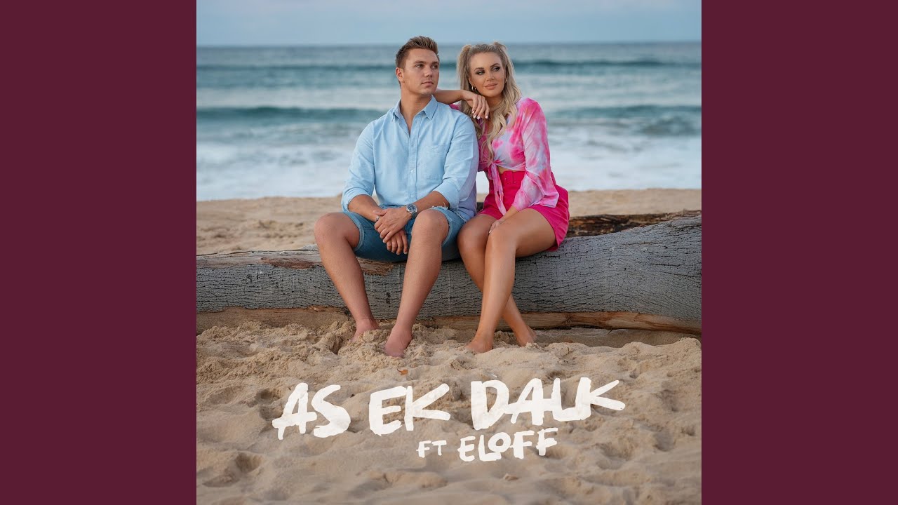 As Ek Dalk (feat. Eloff)