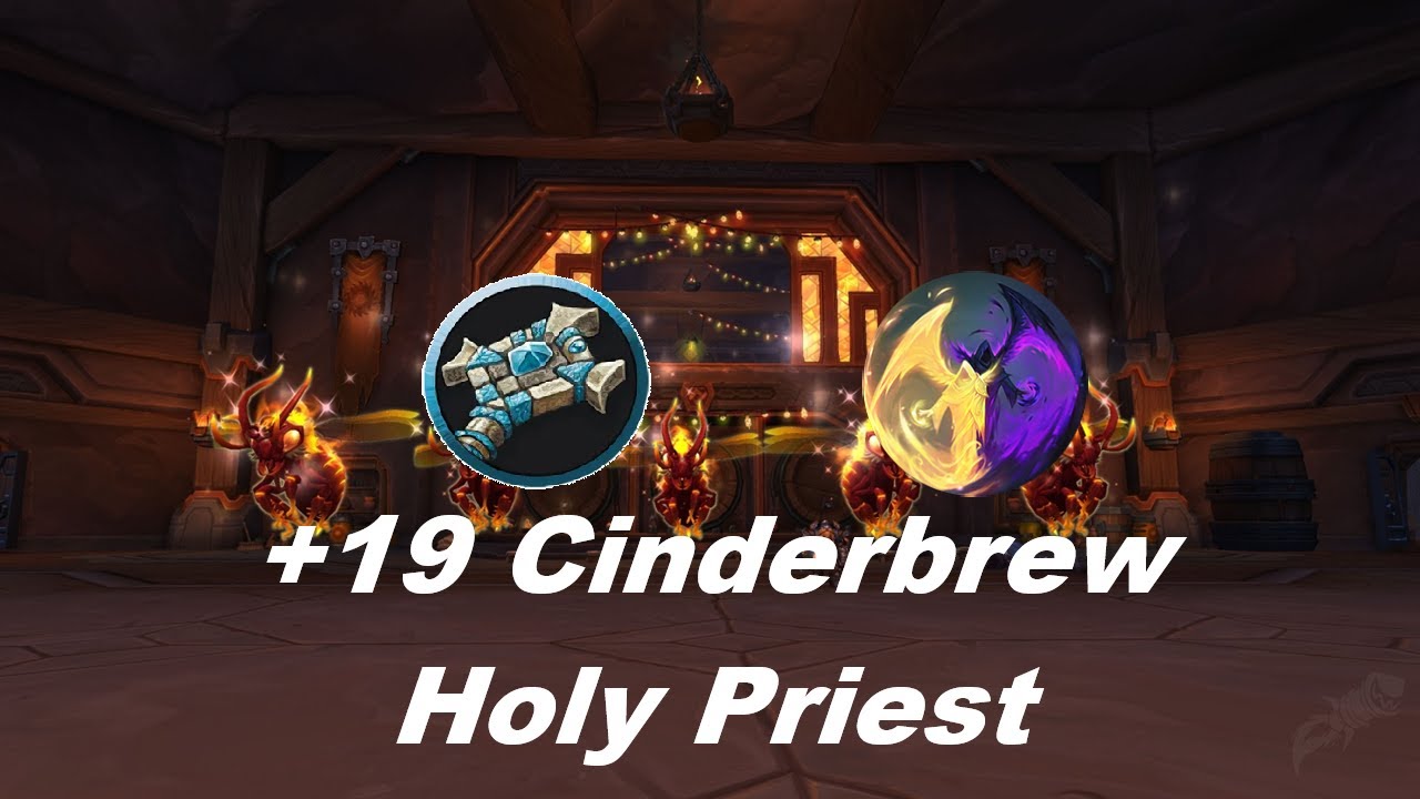 World First Holy Priest + 19 Cinderbrew Meadery