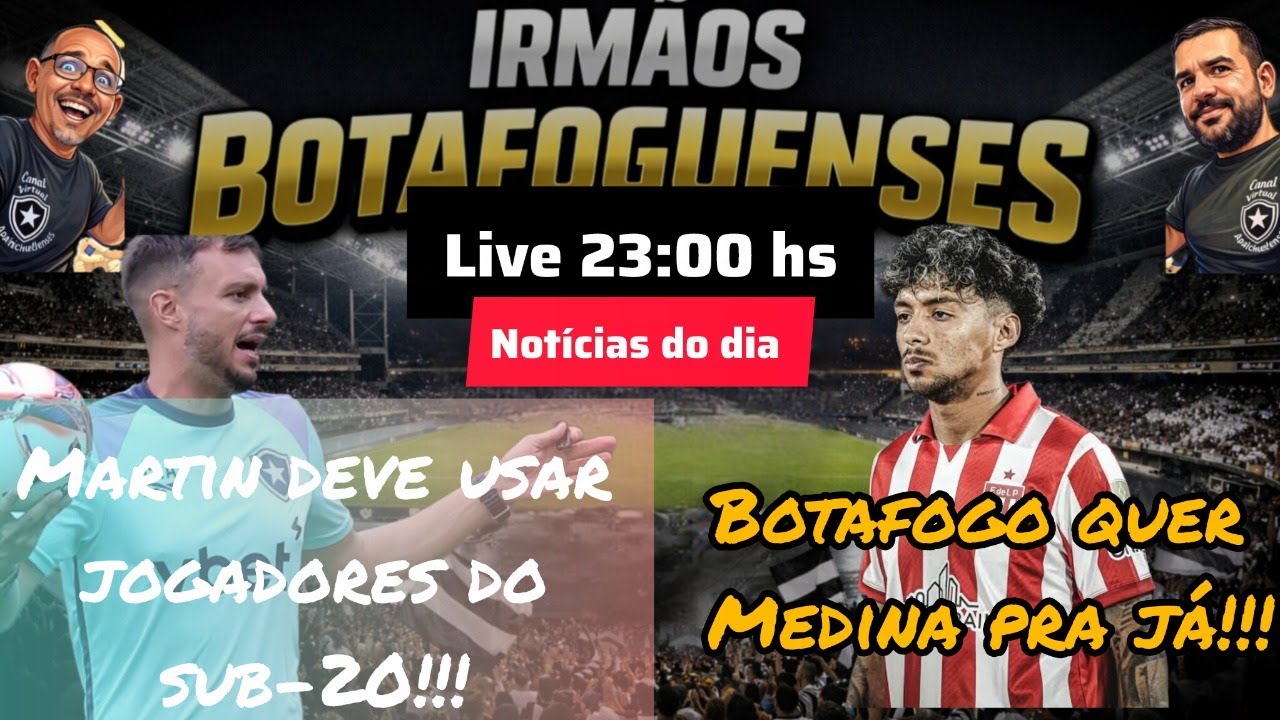 Martin deve usar sub 20 no clássico/Botafogo negocia Medina para já...