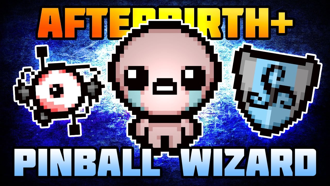 Ludovico and Trinity Shield, PINBALL WIZARD! - Afterbirth+ Custom Challenge
