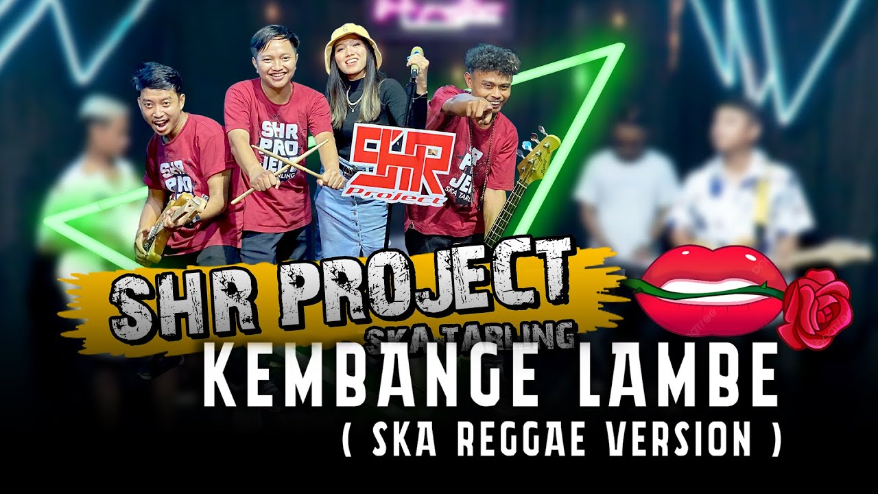SHR PROJECT - KEMBANGE LAMBE | COVER SKA REGGAE VERSION