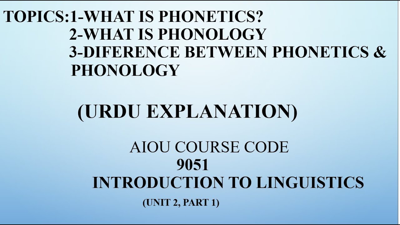 Introduction to phonetics and phonology (9051, Unit 2, Part 1)