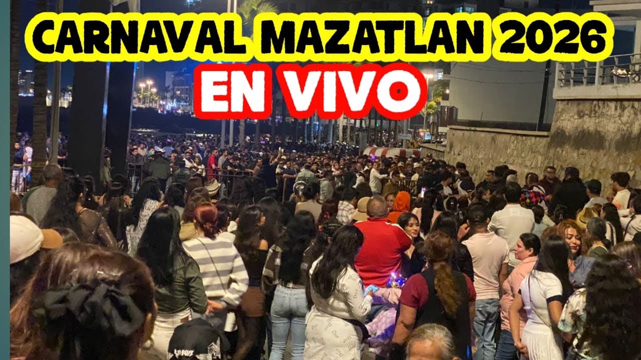 ⭕️EN VIVO CARNAVAL MAZATLÁN 2026 SÁBADO EN OLAS ALTAS