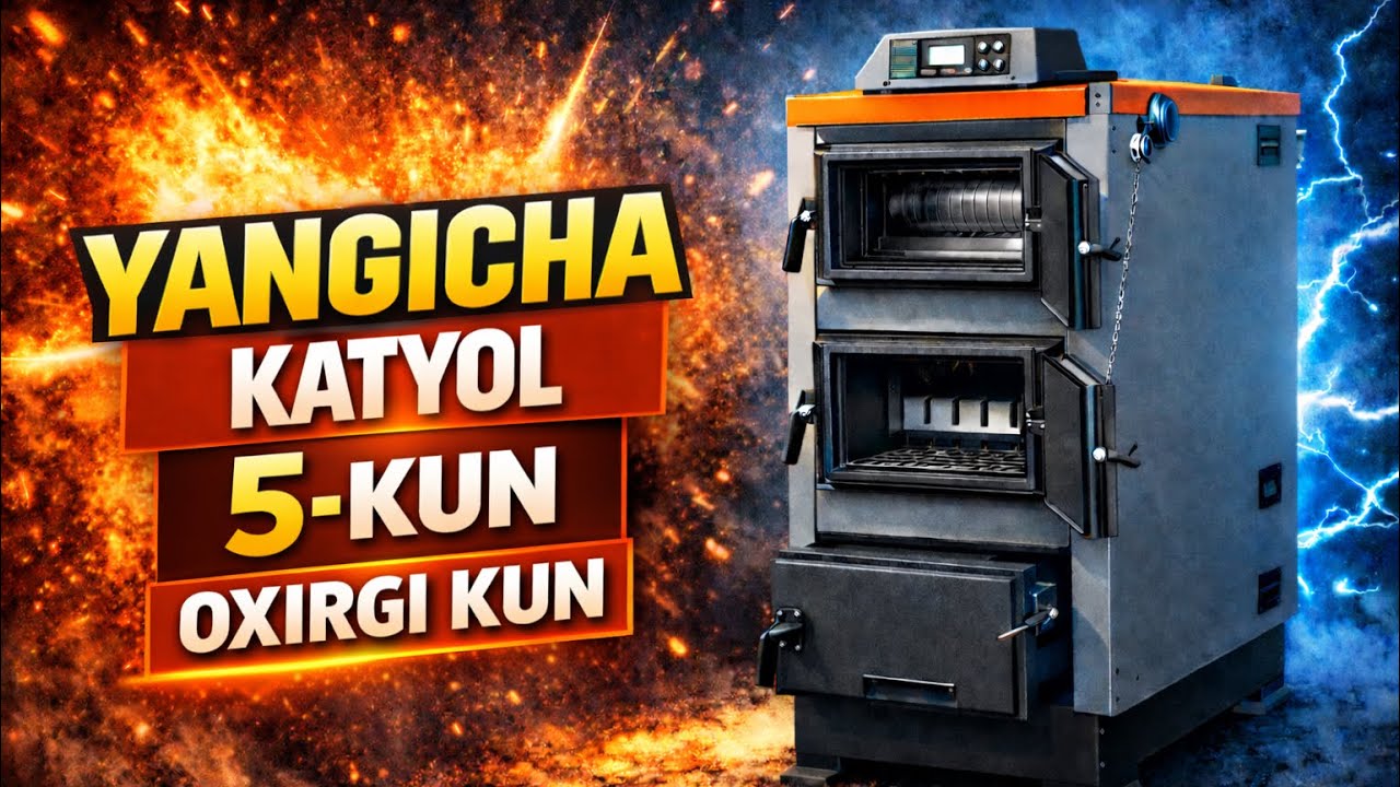 Янгича катёл синови охири натижа кўринди