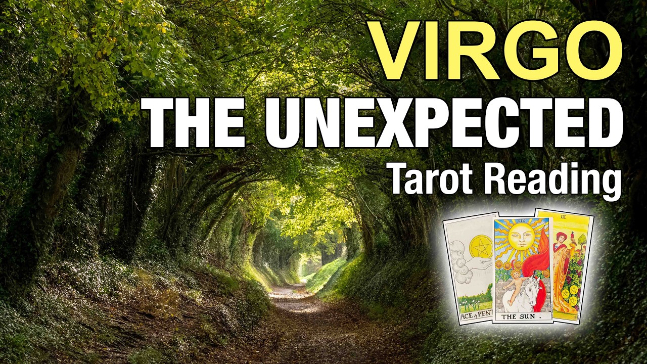 VIRGO THE UNEXPECTED 