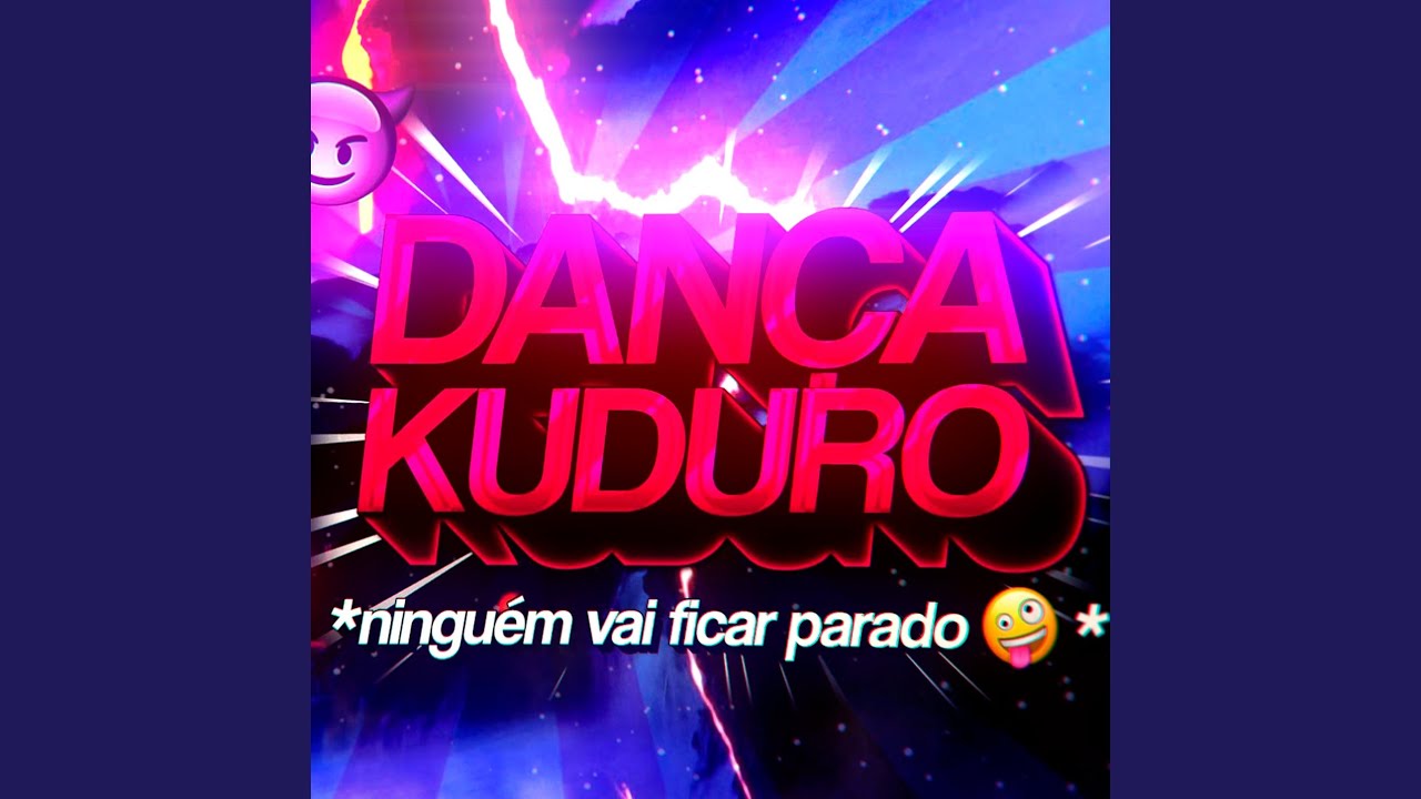 Dan&ccedil;a Kuduro - ningu&eacute;m vai ficar parado
