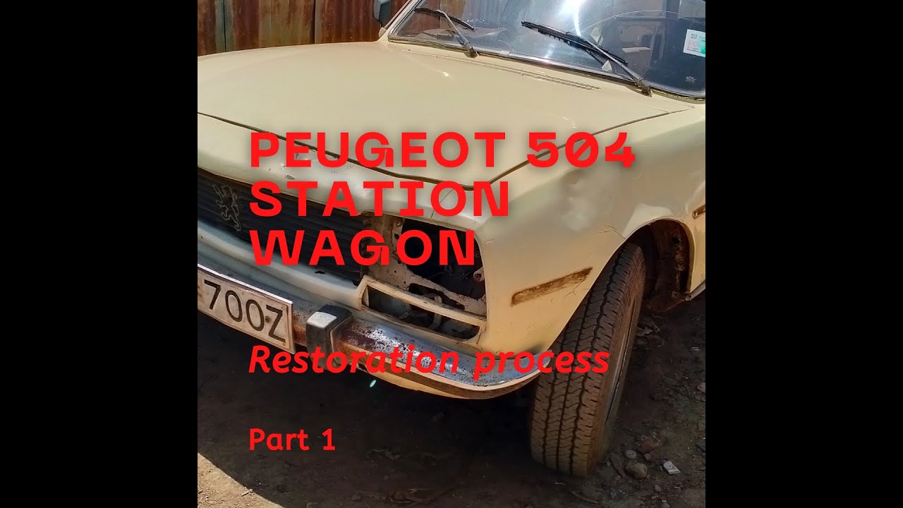 Peugeot 504 station wagon restoration. Part 1