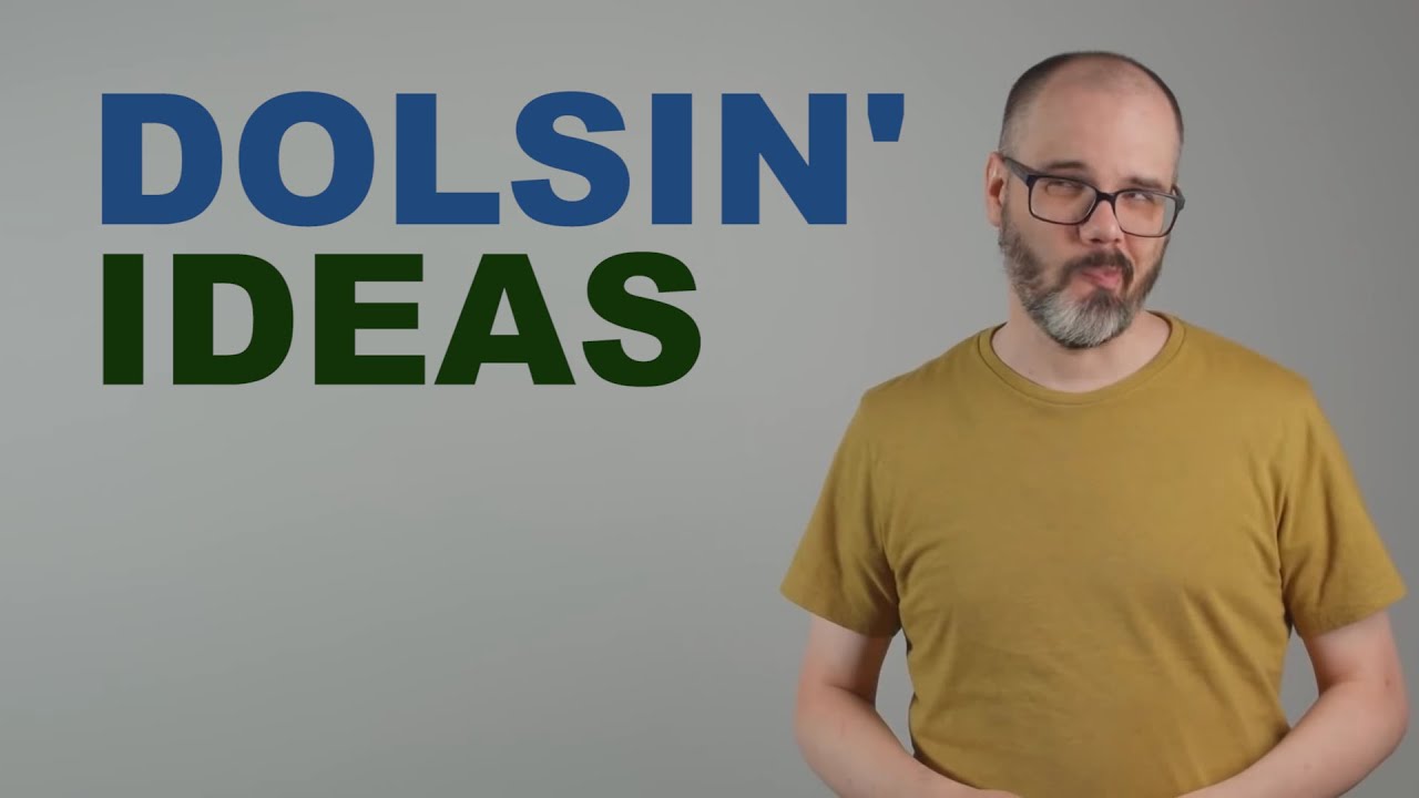 {YTP} ~ Dolsin' Ideas