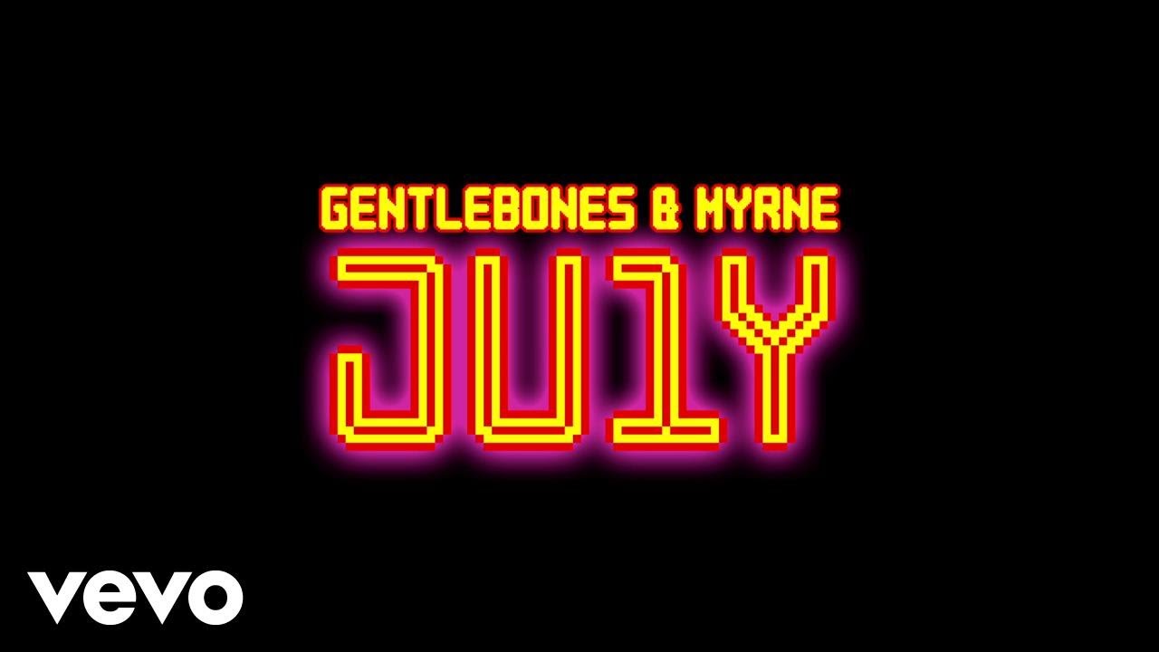 Gentle Bones, MYRNE - JU1Y