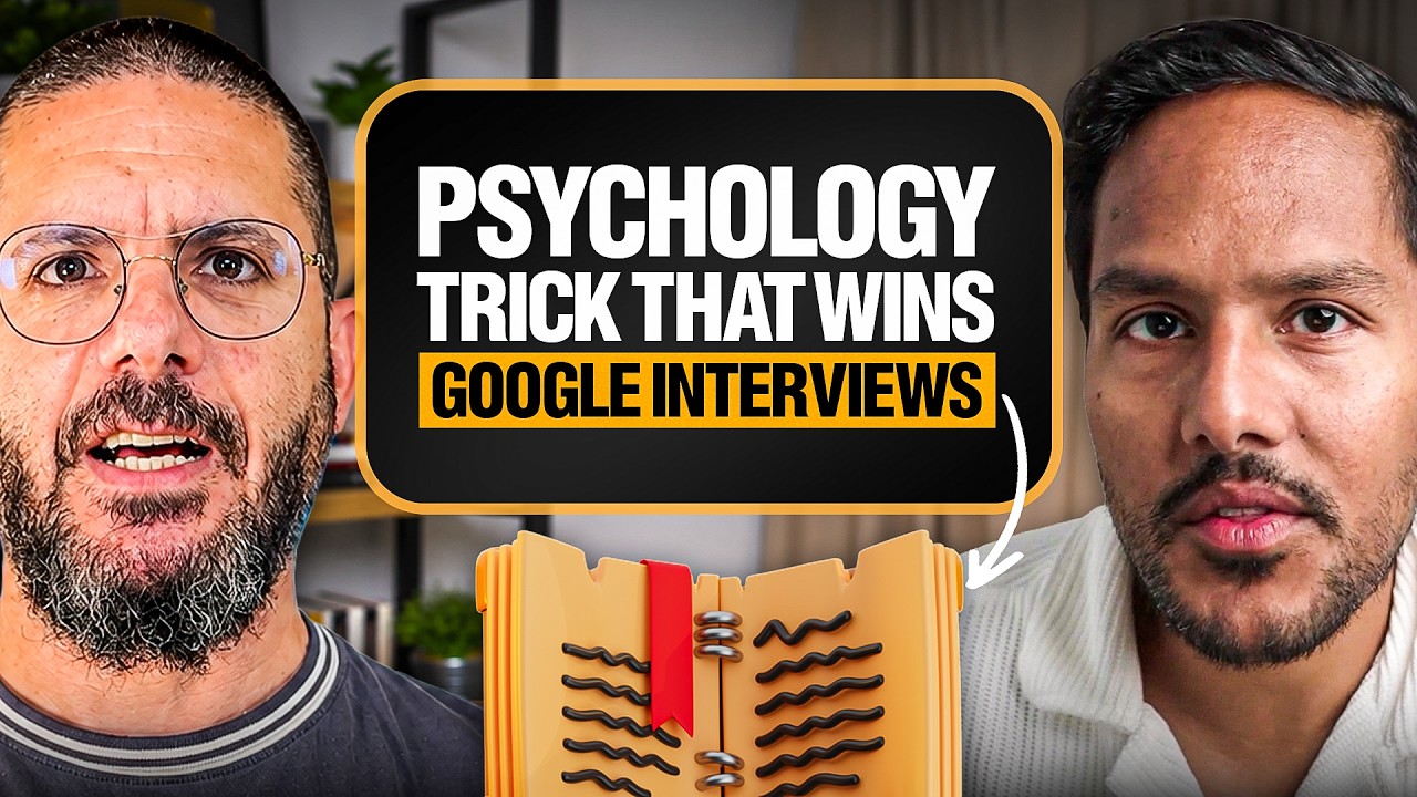The Psychology Trick That Wins Google Interviews