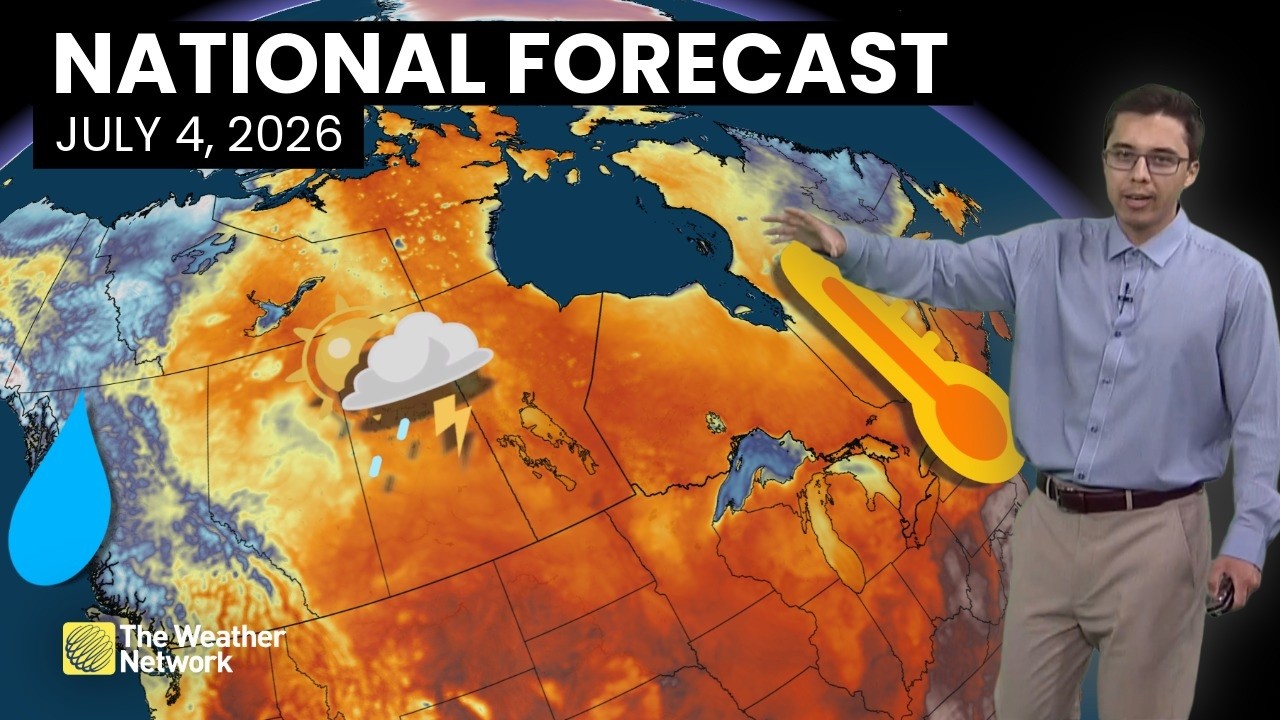 Canada's National Forecast - July 4, 2026 | #weatheram