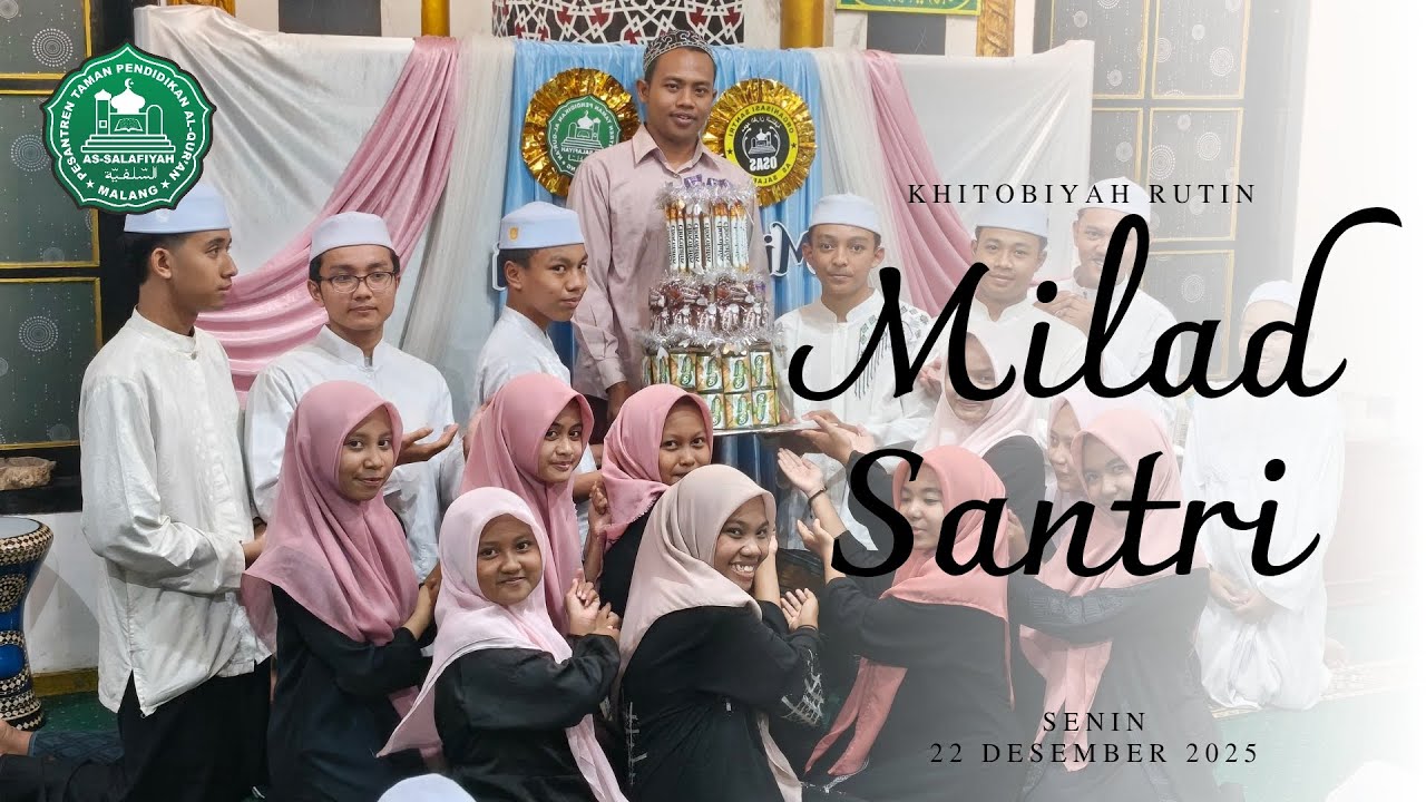 MILAS SANTRI September-Desember - Senin 22 Desember 2025