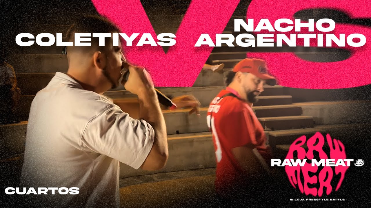 COLETIYAS vs NACHO ARGENTINO [CUARTOS] | RAW MEAT NACIONAL  2024