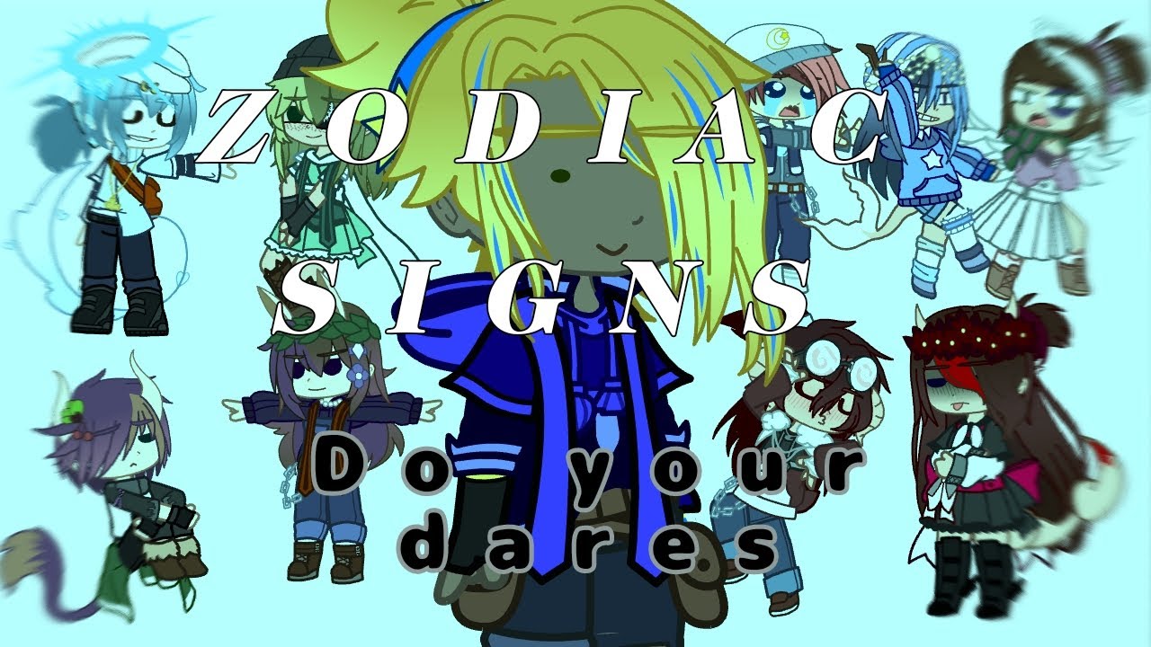 Dares!~Zodiac Signs~Part 1~xXCammsTheTacoLeaderXx