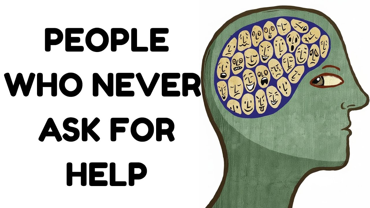 The Psychology of People Who Never Ask for Help