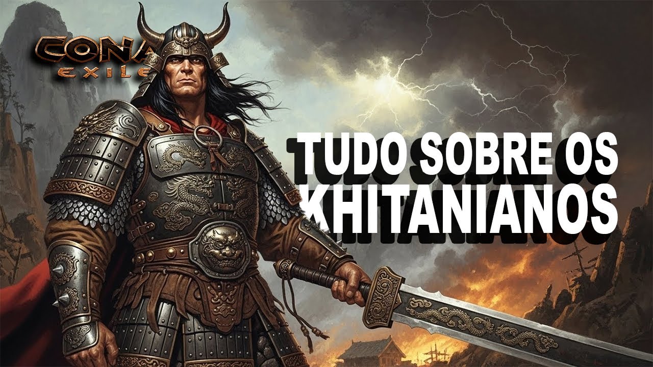 CONAN EXILES SAGA - Tudo Sobre Khitai e os Khitanianos