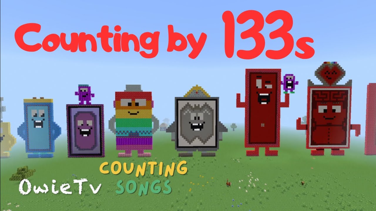 Counting by 133s Song | Minecraft Numberblocks Counting Songs | Math and Number Songs for Kids