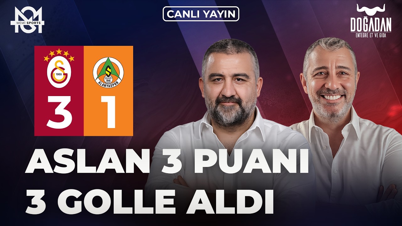 CANLI 🔴 Galatasaray - Alanyaspor Maç Sonu | Ümit Özat, Melih Şendil | Memi Sports