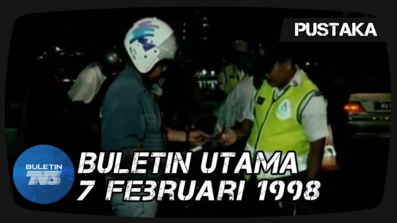 PUSTAKA | Buletin Utama | 7 Februari 1998