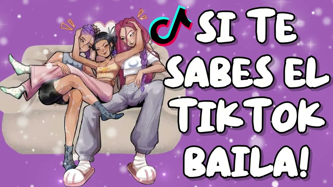 SI TE SABES EL TIKTOK BAILA! - 2026