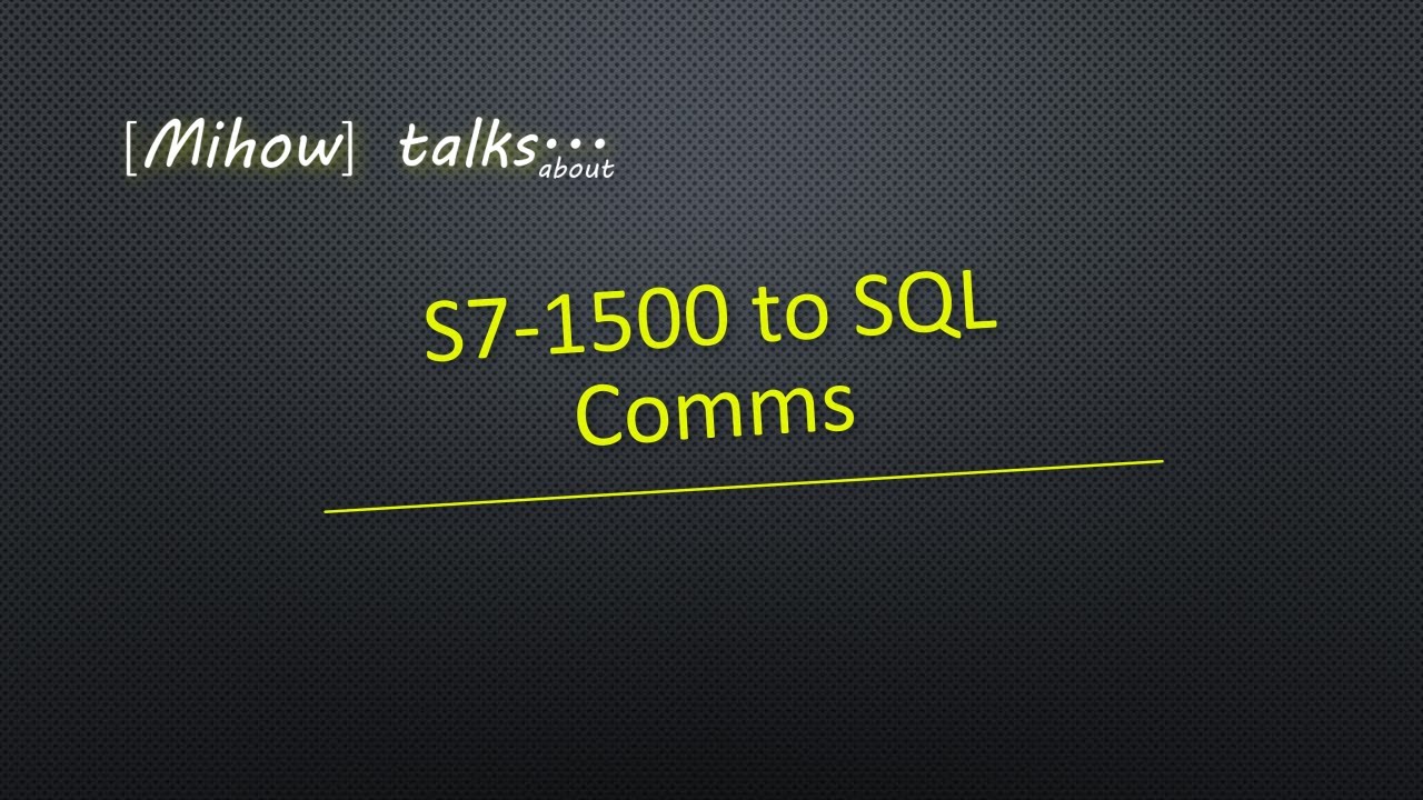 Configuring an S7-1200/S7-1500 to communicate with Microsoft SQL Database using Tabular Data Stream