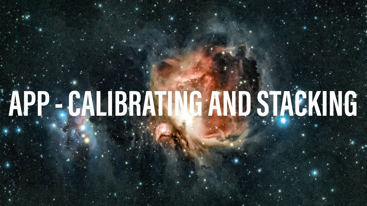 AstroPixel Processor - calibrating and stacking