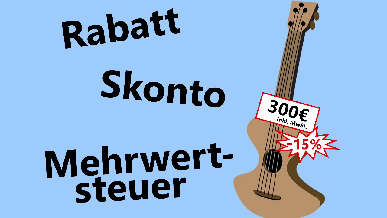 Rabatt, Skonto und Mehrwertsteuer