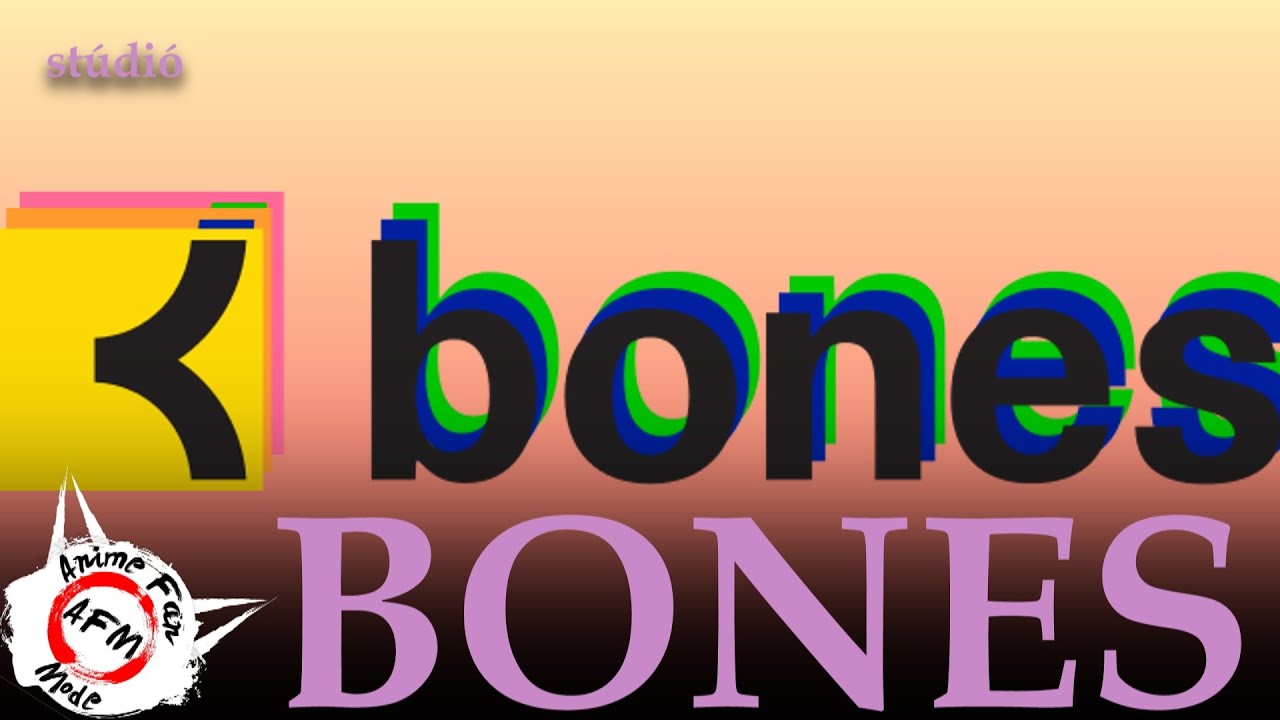 Anime stúdió | Bones