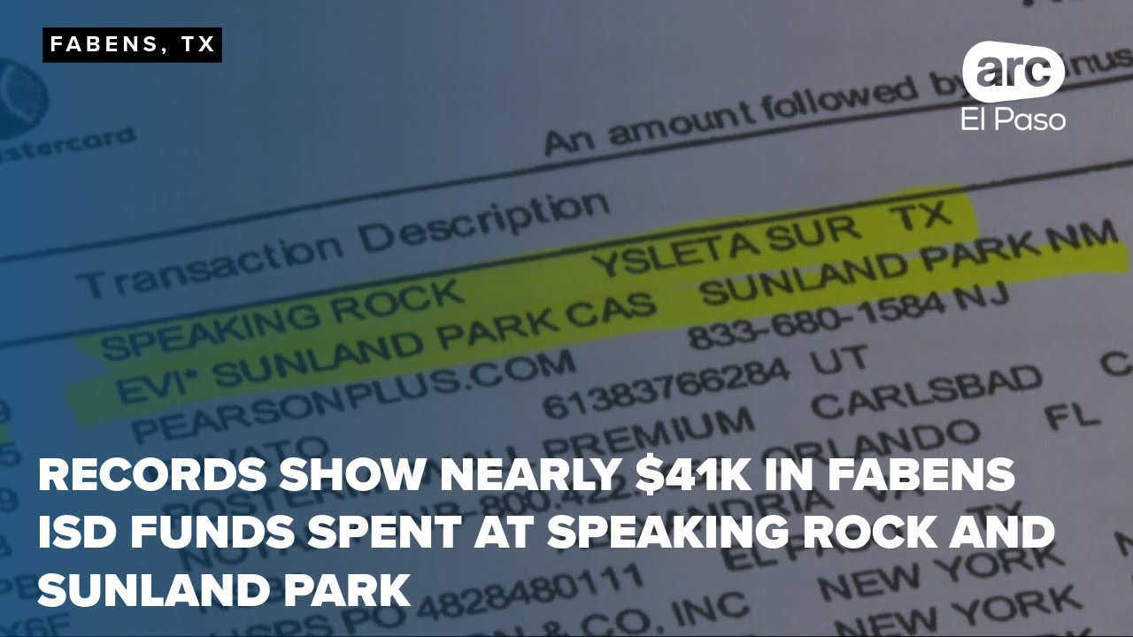 Records show nearly $41K in Fabens ISD funds spent at Speaking Rock and Sunland Park