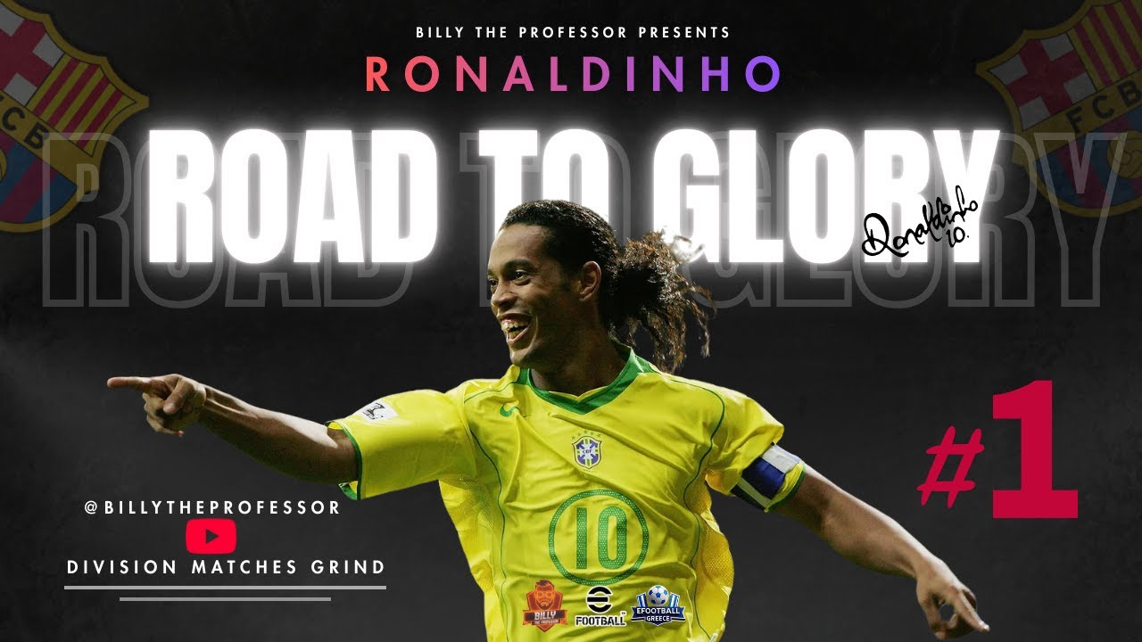 Ronaldinho Road To Glory #1 - eFootball Divisions Grind
