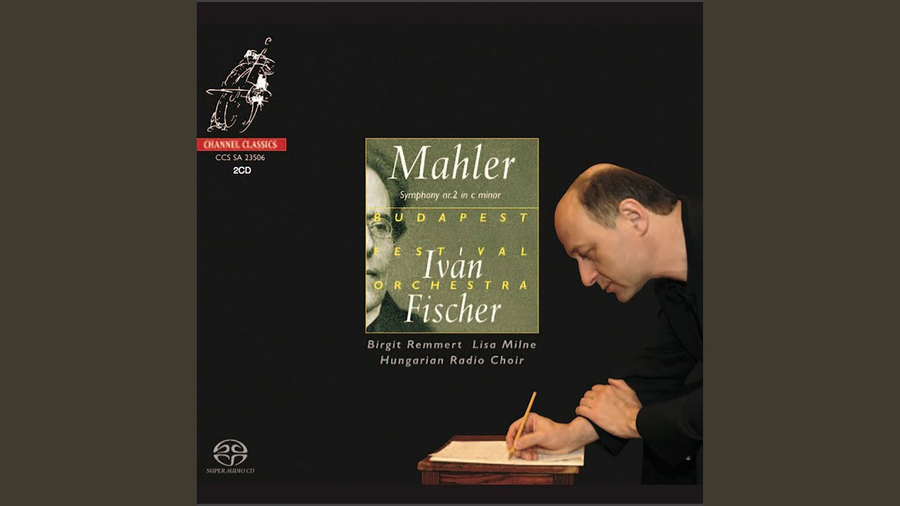 Symphony No. 2 "Resurrection": IV. Urlicht, "Der Mensch liegt in grösster Not". Sehr feierlich,...