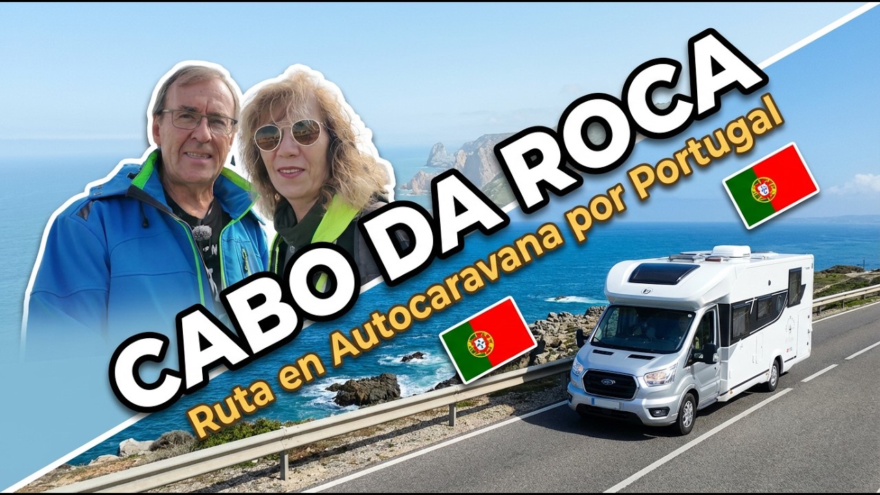 🇵🇹 CABO DA ROCA, EL FIN DE EUROPA EN AUTOCARAVANA | #5 Millaneando por Portugal 🚐