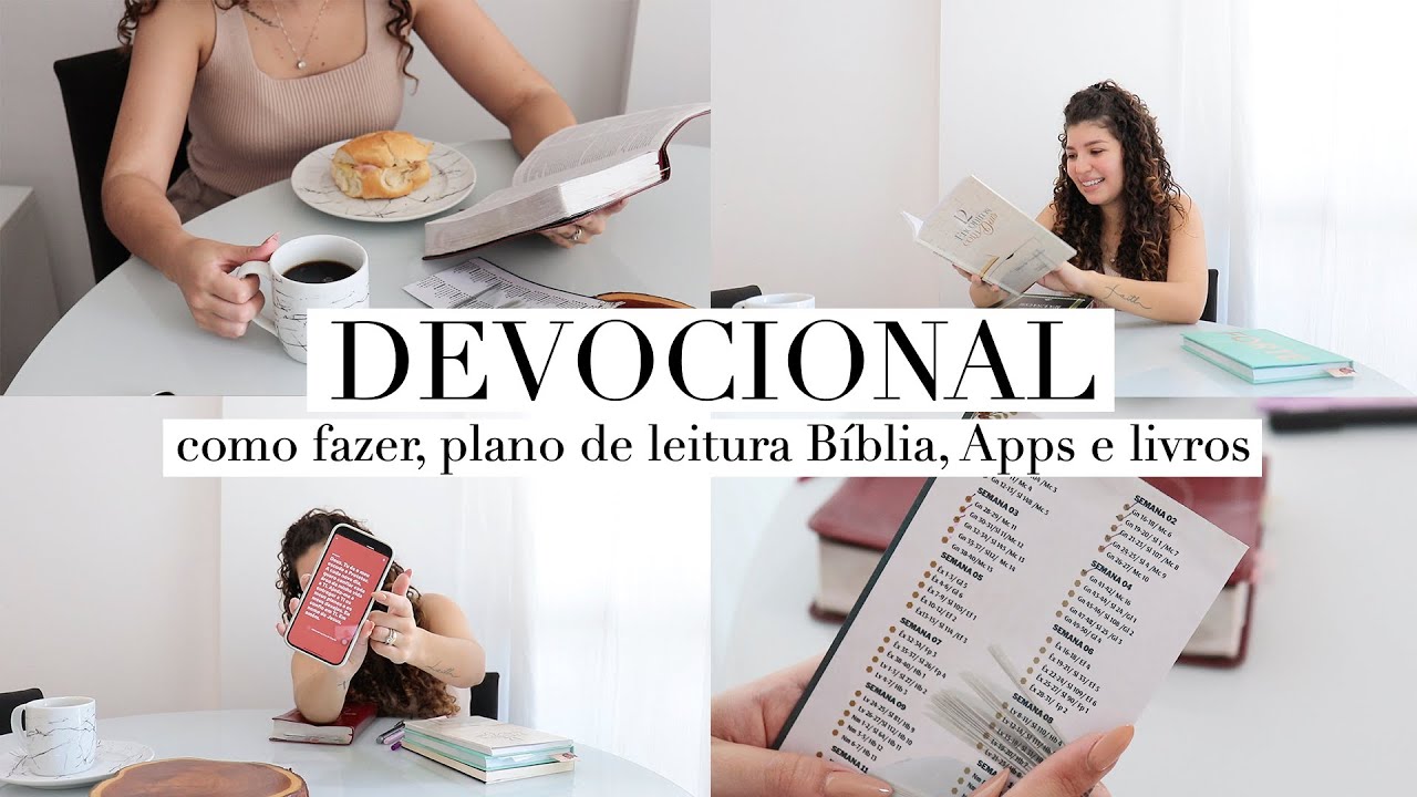 COMO EU FA&Ccedil;O DEVOCIONAL - plano de leitura, apps e livros | por Jessica Melo