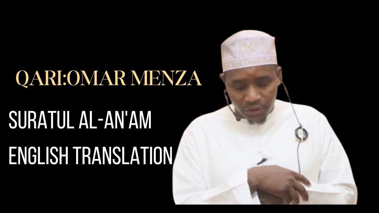 BEAUTIFUL HEART SOOTHING QUR'AN RECITATION |SURATUL AL-AN'AM |ENGLISH TRANSLATION.