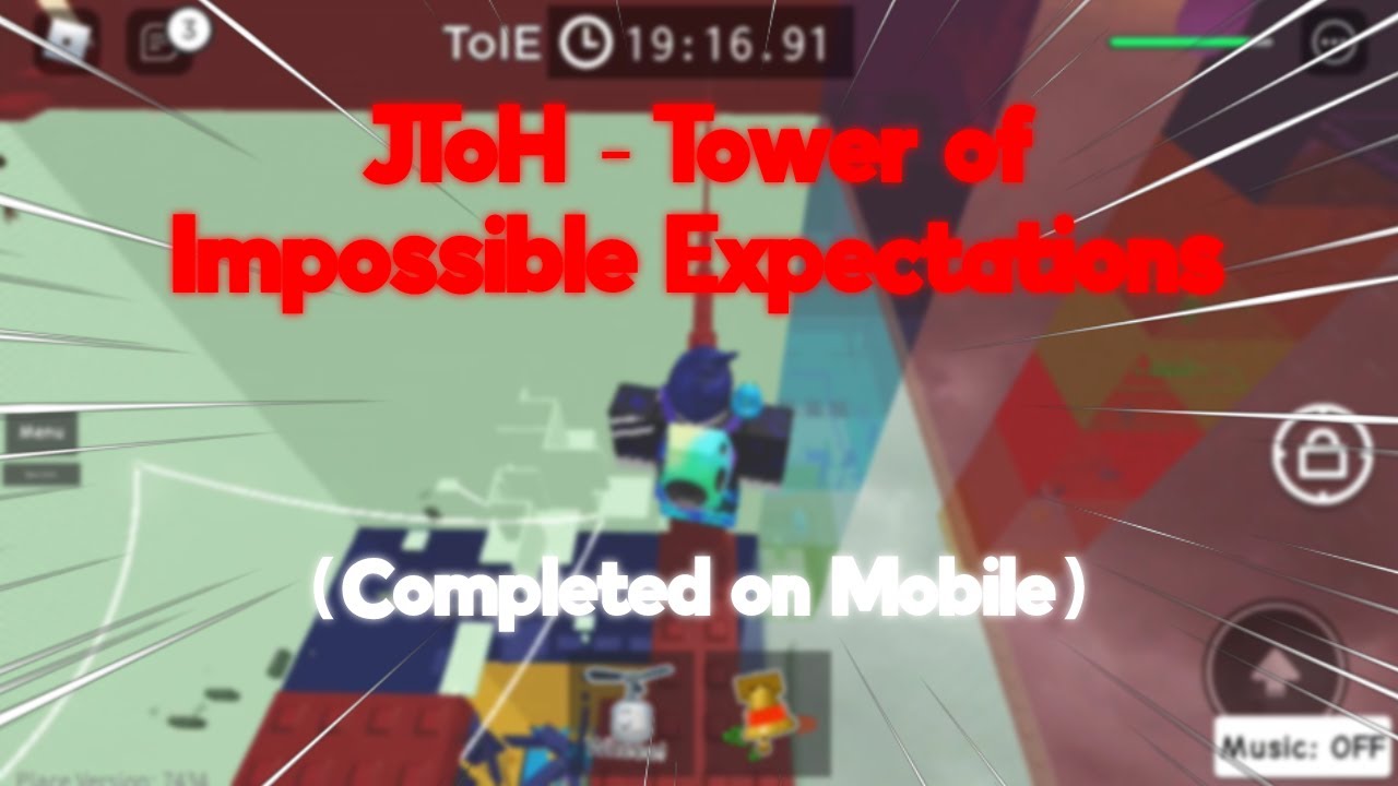 JToH - Tower of Impossible Expectations (ON MOBILE)