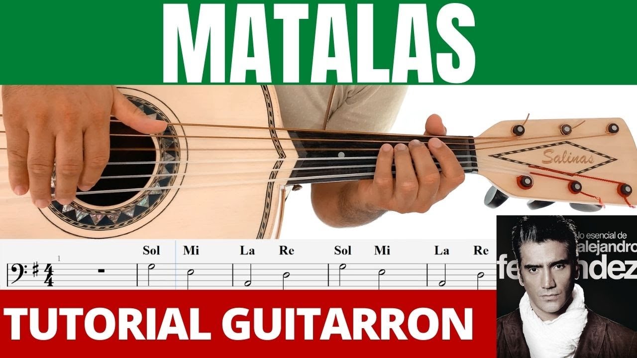 Mátalas (Guitarrón) Alejandro Fernández TUTORIAL