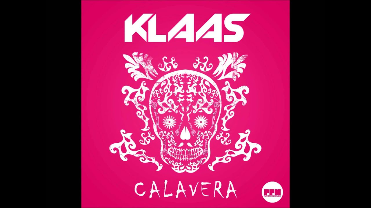 Klaas - Calavera (Original Mix)