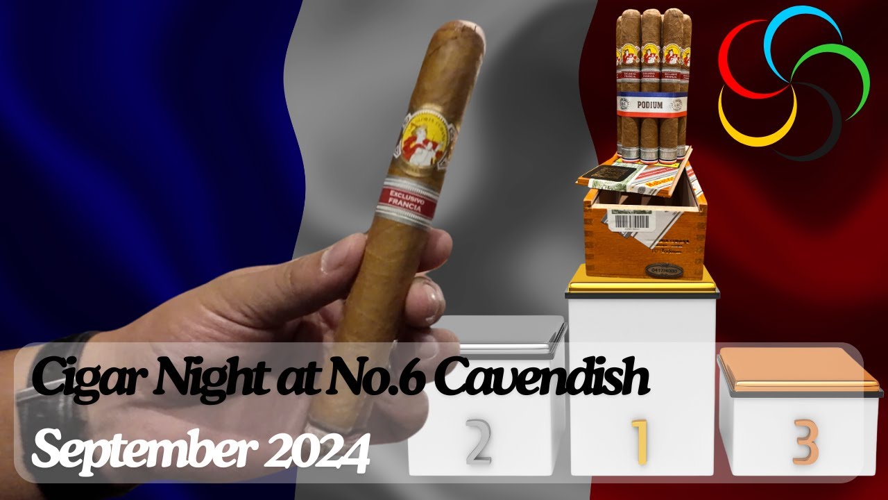 Cigar Night at No.6 Cavendish - La Gloria Cubana Podium Edición Regional Francia 2024