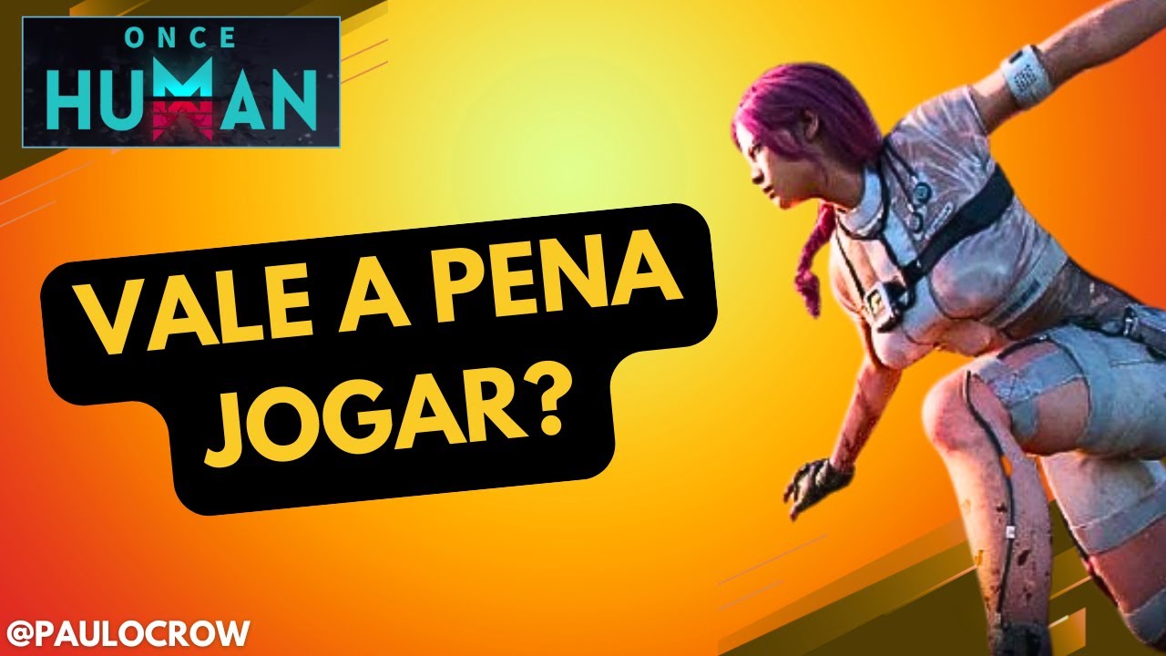 Once Human &ndash; Vale a pena jogar? (Apresenta&ccedil;&atilde;o do jogo)