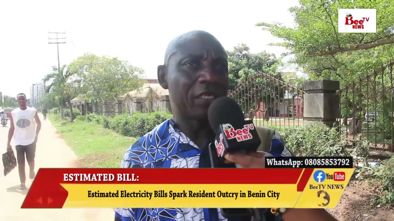 ‎Estimated Electricity Bills Spark Resident Outcry in Benin City.