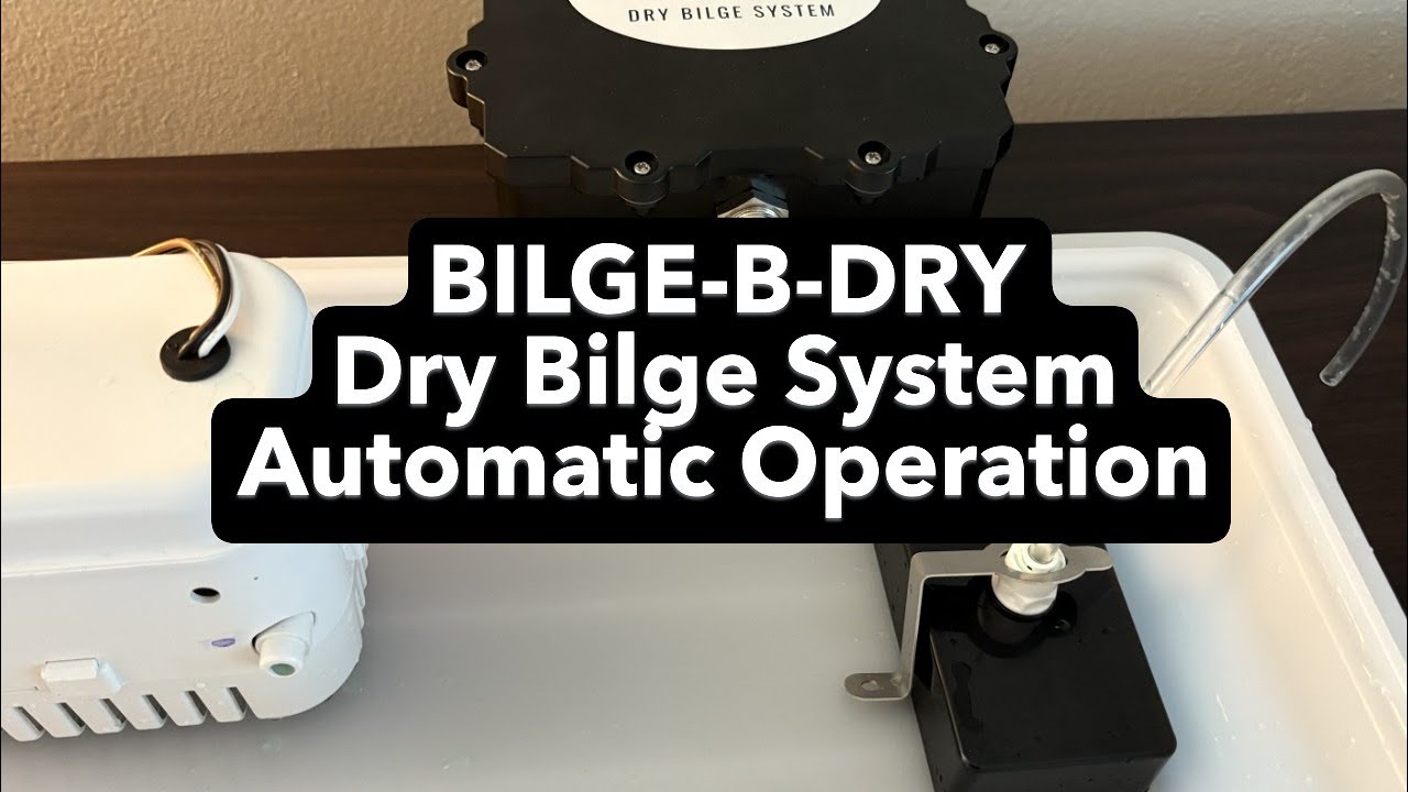 BILGE-B-DRY Dry Bilge System Automatic Operation with a Water Sensor!
