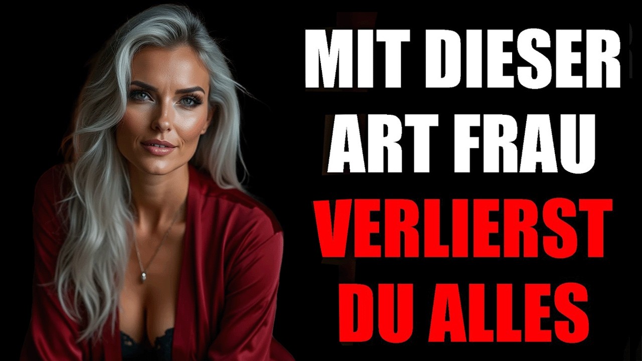 Erfahrene Männer wissen: Finger weg von Frauen mit diesen 10 Merkmalen