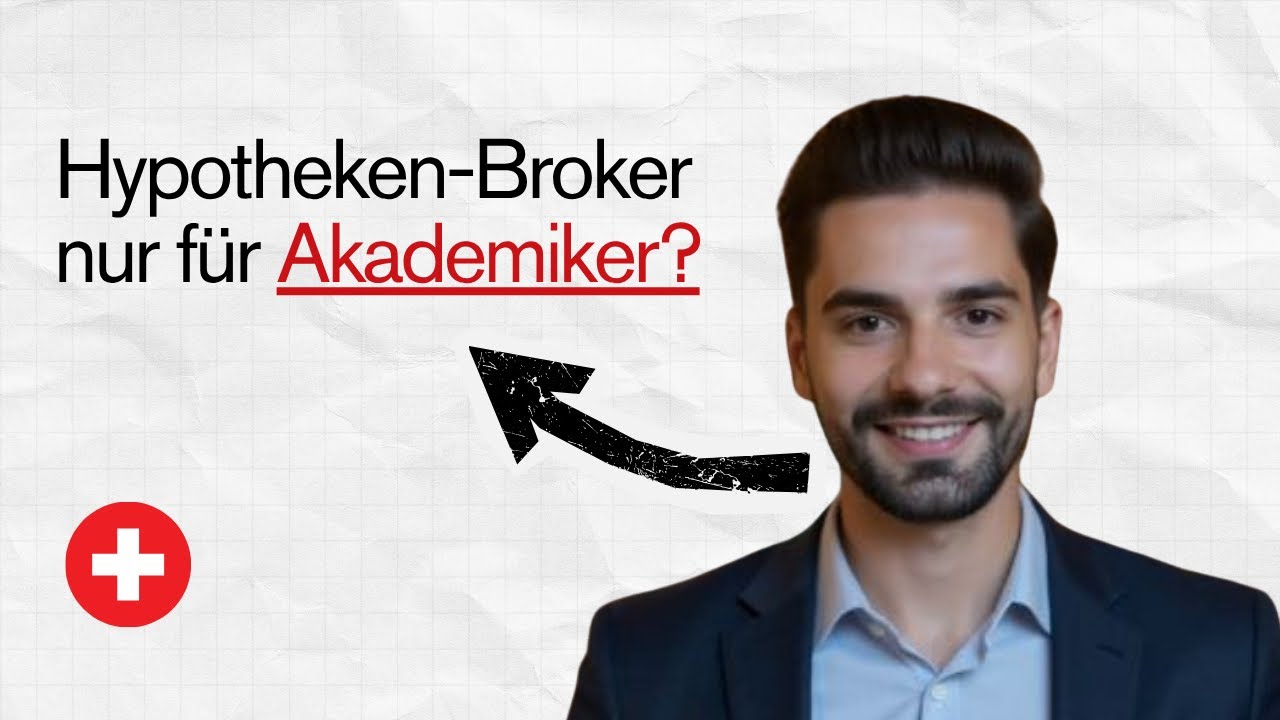 🇨🇭Warum Akademiker auf Hypothekenbroker setzen und andere nicht