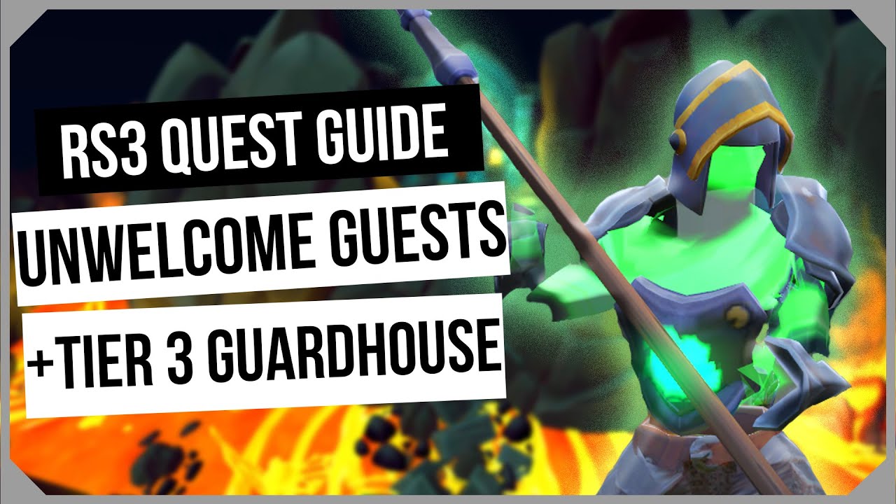 RS3: Unwelcome Guests & Tier 3 Guardhouse Quest Guide - Ironman Friendly - RuneScape 3