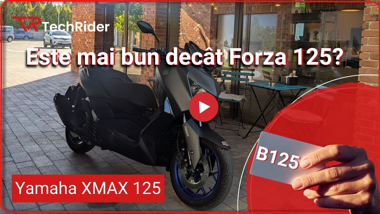 Yamaha XMAX 125: Scuterul PERFECT pentru permis B125? | Plusuri și Minusuri