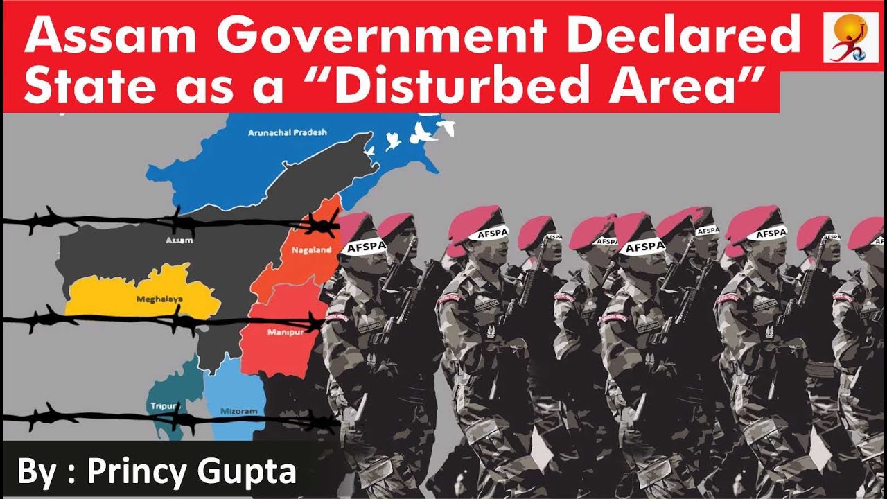 Assam Gov. declared Entire State as a &ldquo;Disturbed Area